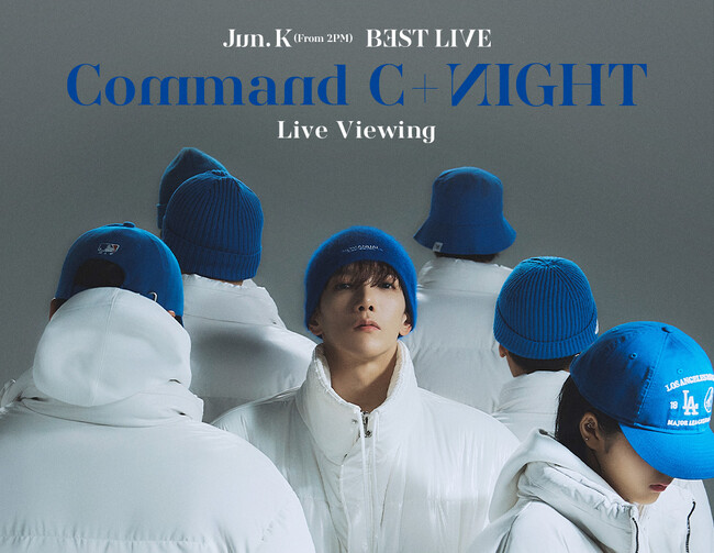 Jun. K (From 2PM)BEST LIVE “Command C+NIGHT”Live Viewing開催決定！