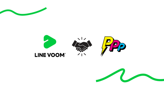 クリエイター事務所「PPP STUDIO」が「LINE VOOM」とMCN契約を締結