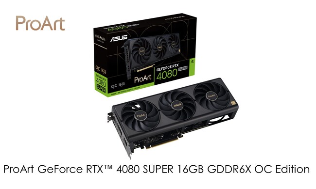 ASUSのクリエイター向けブランド「ProArt」より静音性と冷却に優れ、2.5スロットとコンパクトな設計のNVIDIA RTX(TM) 4080 Super搭載のビデオカードを発表。
