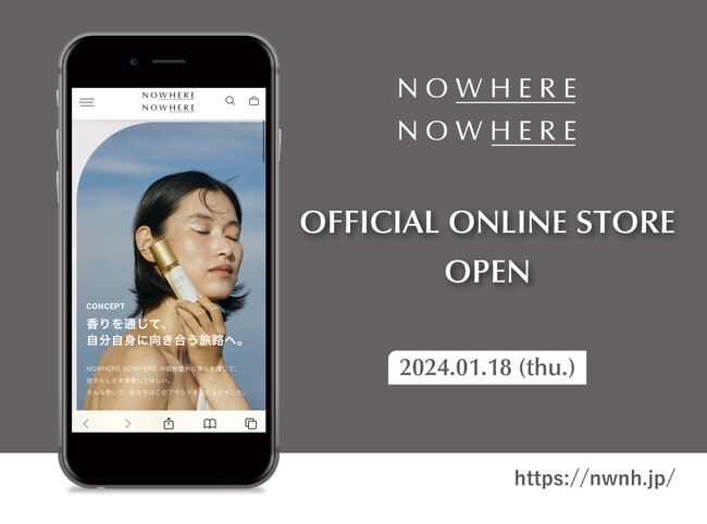新フレグランスブランド「NOWHERE NOWHERE」公式オンラインストアオープン／期間限定POP-UPストアオープンのお知らせ
