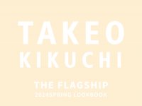 TAKEO KIKUCHI(タケオキクチ) “THIS IS THE JAPAN BRAND”を体現した新レーベル 『THE FLAGSHIP』 2024 SPRING LOOKBOOKを 2月2日(金)より公開