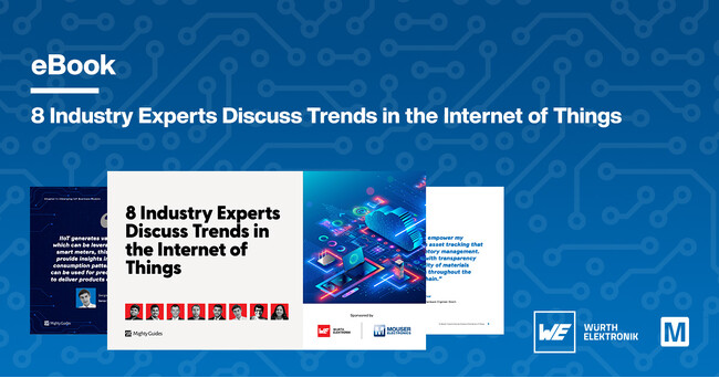 マウザー、新たにeBookの提供を開始 Würth Elektronikと共同でIoTに関する専門家の視点を洞察