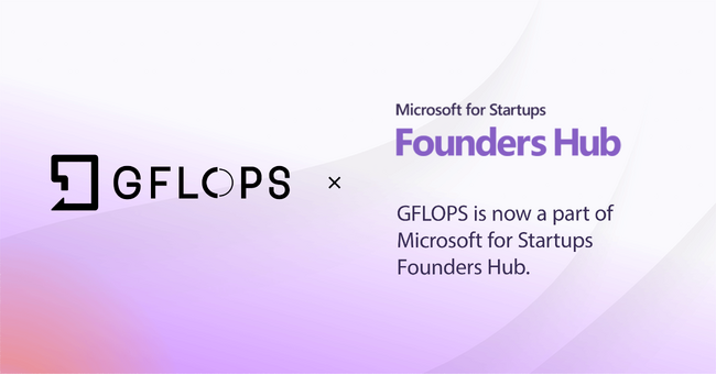 株式会社GFLOPS、マイクロソフト社のスタートアップ支援プログラム「Microsoft for Startups Founders Hub」に採択