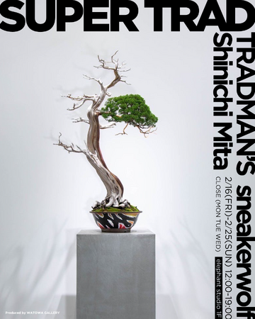 日本の伝統・ストリートカルチャーを前進するアートムーブメント「SUPER TRAD」by TRADMAN’S × sneakerwolf × Shinichi Mita 2月16日(金)より開催