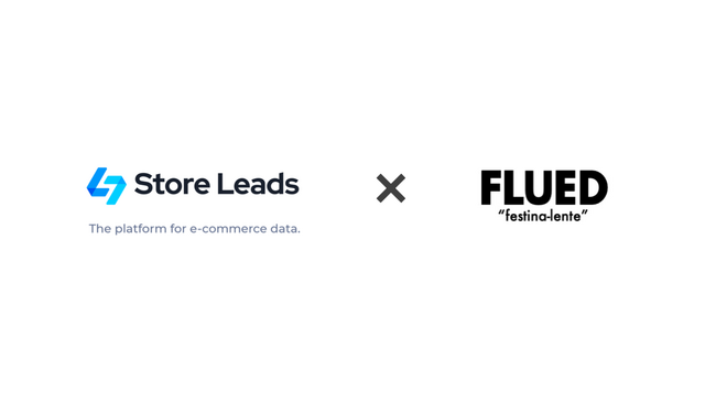 BtoBマーケ・営業DX支援の(株)FLUED、国内のEC／D2C企業20万社のデータベースを持つStoreLeads（カナダ）のソリューション取扱開始　～EC／D2C企業向けのBtoBマーケを支援～