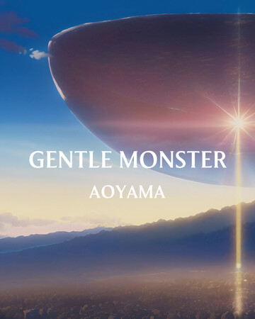 GENTLE MONSTER AOYAMA ティーザー動画を公開