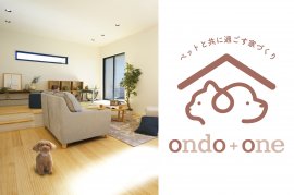 ondo+one ペット住宅 ondo+one ペット住宅