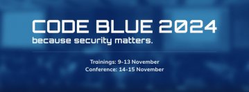 日本最大級のサイバーセキュリティ国際会議「CODE BLUE 2024」新宿区・高田馬場の2会場で11月9日～15日に開催決定！今年はトレーニングも復活