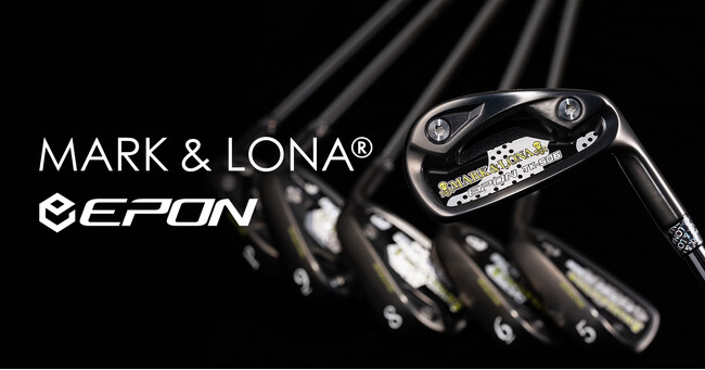 MARK & LONA × EPON 第2弾TK-506 “アンバサダー” アイアン登場