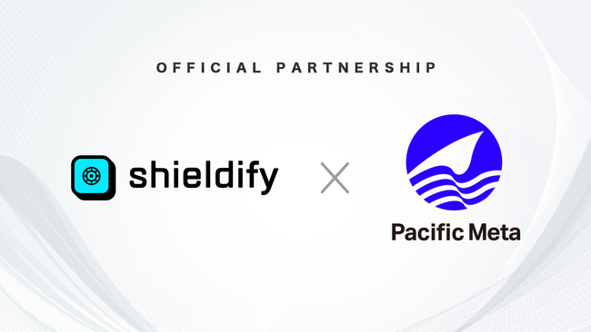 Pacific Metaがセキュリティ監査会社のShildify Securityとパートナーシップを締結｜プロジェクトの企画からセキュリティ監査までの包括的な支援が可能に