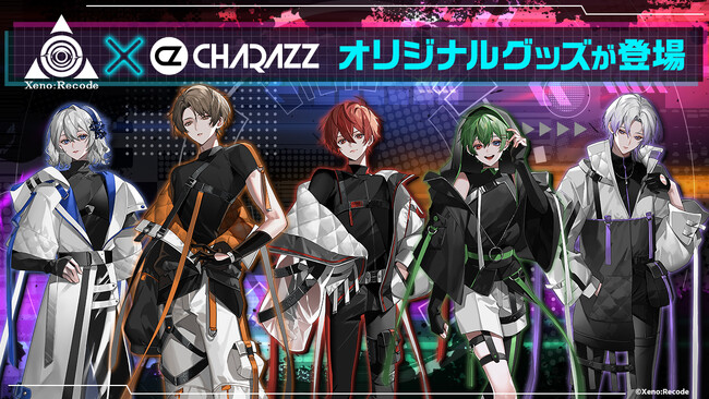 最強の5人組歌い手グループ「Xeno:Recode」のサイバー×︎ストリートな雰囲気のオリジナルグッズがキャラクターオリジナルグッズブランド「CHARAZZ」に登場