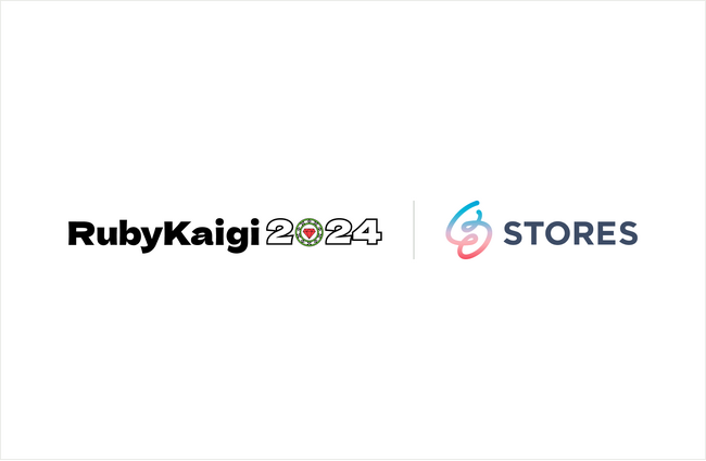 STORES、RubyKaigi 2024 にNursery Sponsorとして協賛