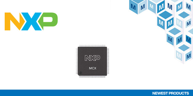 マウザー、NXP Semiconductors のインテリジェント・モーター制御及び機械学習向けMCXマイクロコントローラの取り扱いを開始