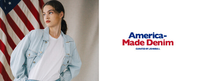 JOHNBULLのデニムブランド『 America-Made Denim（アメリカ メイド デニム）』2024年春夏コレクションのLOOKBOOKが公開