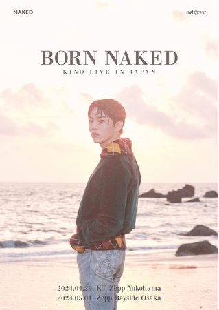 KINO BORN NAKED Live in Japan 開催決定・チケット発売中