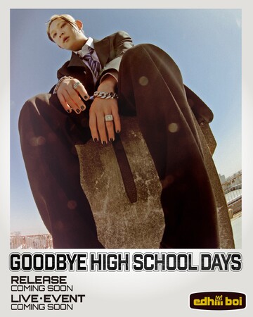edhiii boi、高校生ラストイヤー企画”GOODBYE HIGH SCHOOL DAYS”始動！
