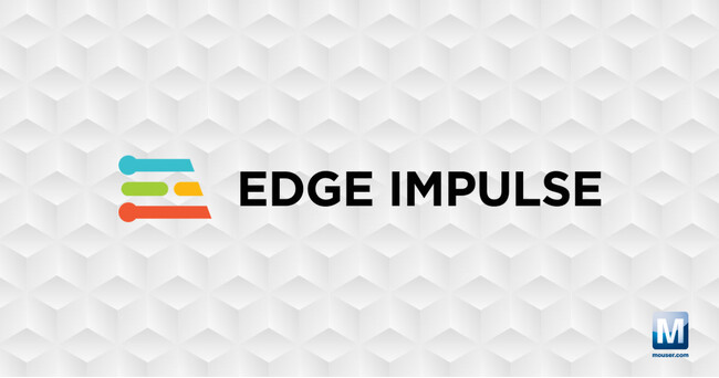 マウザー、機械学習開発の機会拡大に向けEdge Impulseとグローバル販売契約を締結