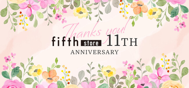 ファッション通販サイトfifth[フィフス] が11周年。ブランドコンセプトを一新し、11周年アニバーサリーフェアを開催します。