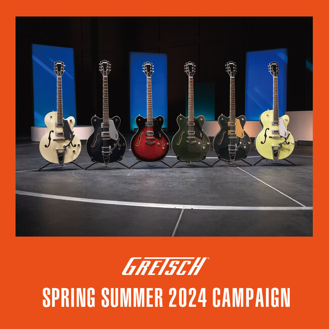 【Gretsch(R)︎ Spring Summer 2024 キャンペーン】4月20日（土）よりスタート！