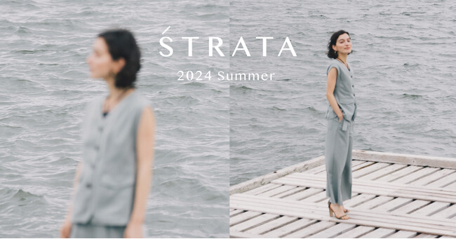 小柄な大人女性のためのブランド「ŚTRATA」、2024 Summer Collection 第一弾のビジュアルが解禁。4月26日（金）21:00より順次発売