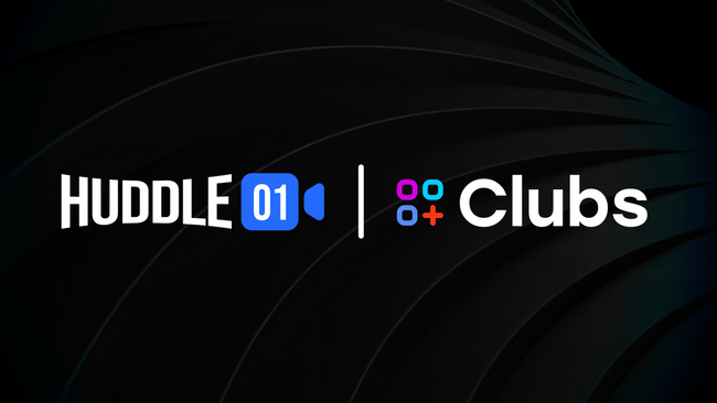 Huddle01とのパートナーシップを発表。Clubsでメンバーとのオンラインミーティングが可能に