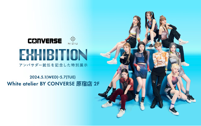CONVERSE × NiziU EXHIBITION & プレゼントキャンペーン開催！