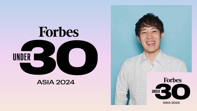 「Forbes 30 Under 30 Asia 2024」に株式会社Closer 代表取締役 樋口翔太が選出