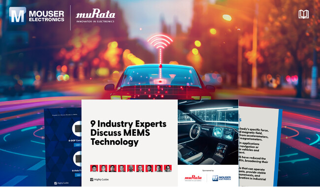 マウザー、新たにeBookの提供を開始Murataと共同で微小電気機械システムを深掘り