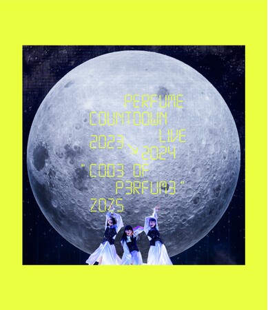 Perfume、カウントダウンライブ「Perfume Countdown Live 2023→2024 “COD3 OF P3RFUM3” ZOZ5」Blu-ray＆DVD　5月22日（水）発売！
