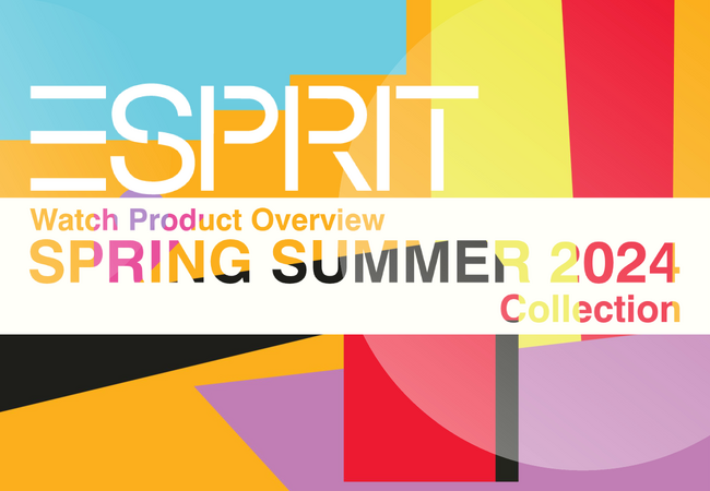 世界的ファッションブランド「ESPRIT（エスプリ）」から、2024春夏コレクションの腕時計がリリース！
