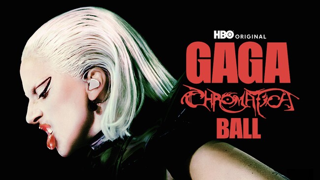 ガガ様U-NEXTに降臨！レディー・ガガ製作・監督・プロデュースのコンサートフィルム「GAGA CHROMATICA BALL」配信が急遽決定！見放題でU-NEXT独占、米HBO及びmaxと同時配信！