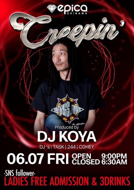6/7(金)『Creepin'』 6/7(金)『Creepin'』