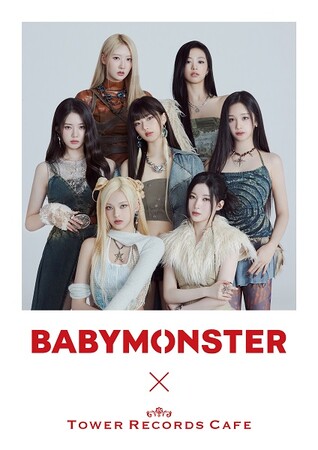 BABYMONSTER × タワレコ、初コラボカフェが6/13(木)スタートメンバーおすすめのコラボメニュー販売、直筆サイン色紙の展示など