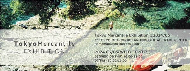 Weskiii株式会社、「Tokyo Mercantile Exhibition #2024/06」に初出展！