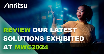 MWC 2024で展示した最新ソリューションを「アンリツWeb展示会」サイトで公開