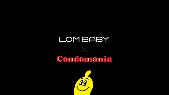 LOM BABY × Condomania 渋谷PARCOで開催