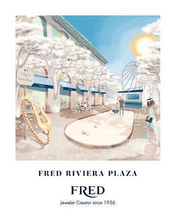 FRED RIVIERA PLAZAへようこそフレンチリヴィエラの空気を東京と大阪にお届けします。