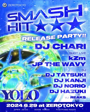 「SMASH HIT feat.kZm & JP THE WAVY」をリリースしたDJ CHARIのリリースパーティー