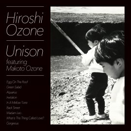 Unison feat. 小曽根 真 ジャケット写真 Unison feat. 小曽根 真 ジャケット写真