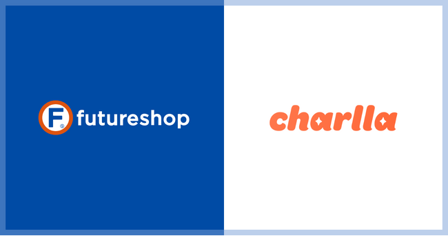 フューチャーショップ、訴求力の高いショート動画マーケティングが可能になる「Charlla」との連携開始