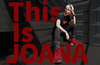 b-monster人気パフォーマーの半生をテーマにした期間限定の新シリーズが始動！ 「This is JOANA(ディス イズ ジョアナ)」