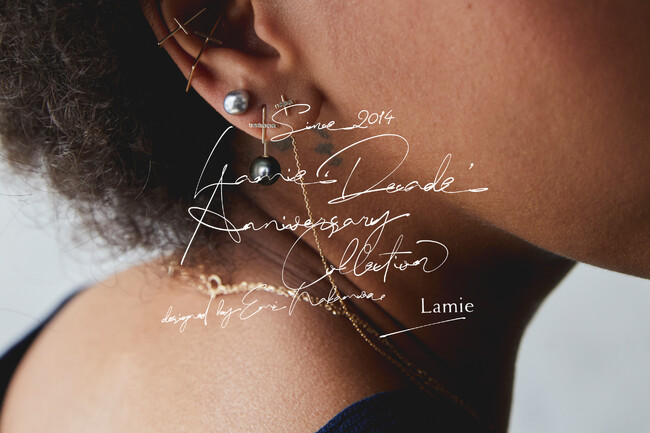 【6/28(金)～30(日)3日間限定】Jewelry brand Lamie（ラミエ） 10th Anniversary Exhibitionを中目黒直営店で開催！