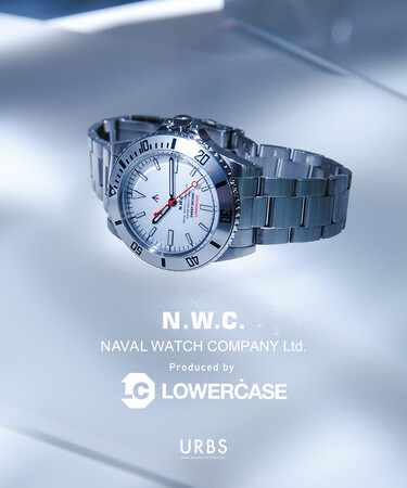 URBSより“NAVAL WATCH produced by LOWERCASE”を発売！夏の大人なスタイルを格上げするエクスクルーシブモデルが登場