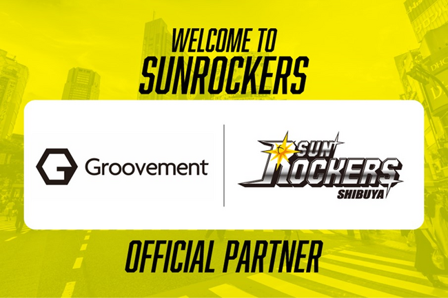 プロフェッショナルの新たな挑戦を支援するGroovement サンロッカーズ渋谷とのオフィシャルパートナー契約締結のお知らせ