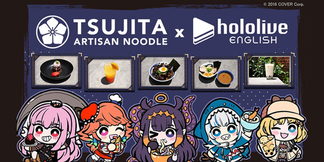 オイシーズ、米国「つじ田」（TSUJITA Artisan Noodle Arts District, LA）が 人気VTuberグループ「hololive English」とのコラボメニューを提供