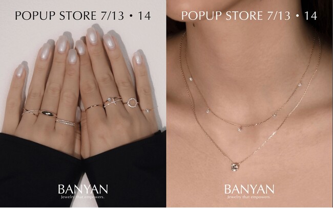 自立した大人の女性のためのジュエリーブランド「BANYAN(バンヤン)」が、表参道にて初POPUP開催！未発売の新作や購入者特典も。