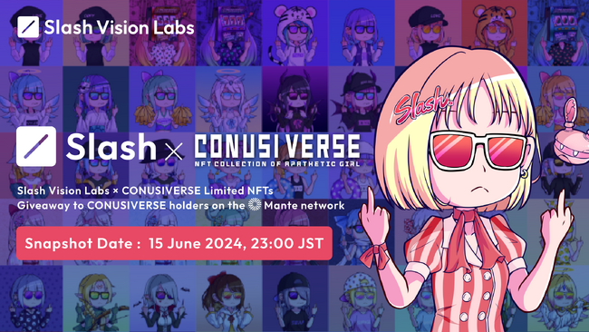 CONUSIVERSE NFTホルダー限定で、KeyNFT「Alice CONUSI」がエアドロップ！Slash Vision Portal × KeyNFTコラボレーション第2弾