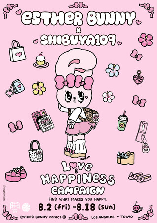 『Esther Bunny × SHIBUYA109 LOVE & HAPPINESS CAMPAIGN』