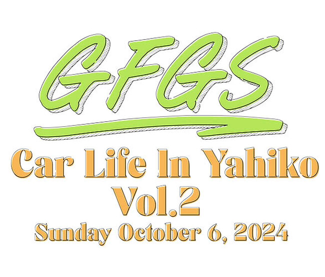 カワイイクルマと音楽・グルメ・ファッションが融合した新潟発のカーイベント『GFGS Carlife In Yahiko Vol.2』を開催します