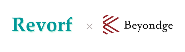 Revorf, Beyondge Capital より資金調達を実施